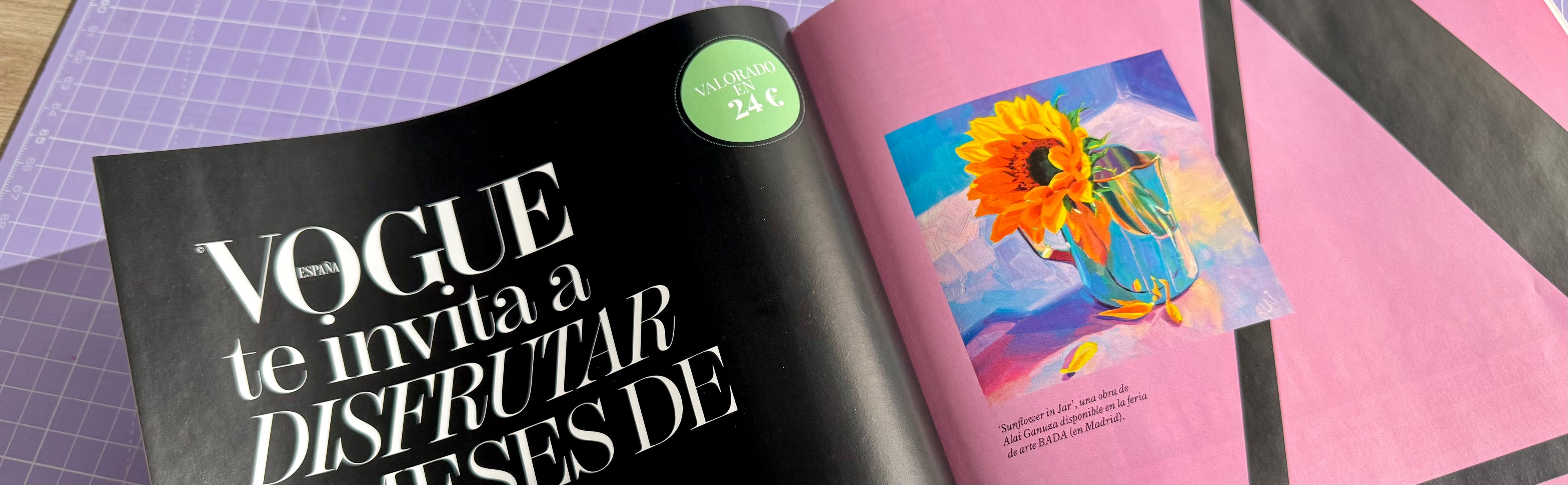 Open issue of Vogue España featuring a colorful sunflower painting by Alai Ganuza, highlighting her artwork in the magazine’s art and lifestyle section.